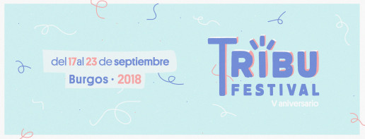 ¡Vuelve el Festival Tribu a Burgos!
